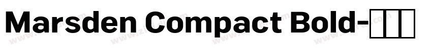 Marsden Compact Bold字体转换